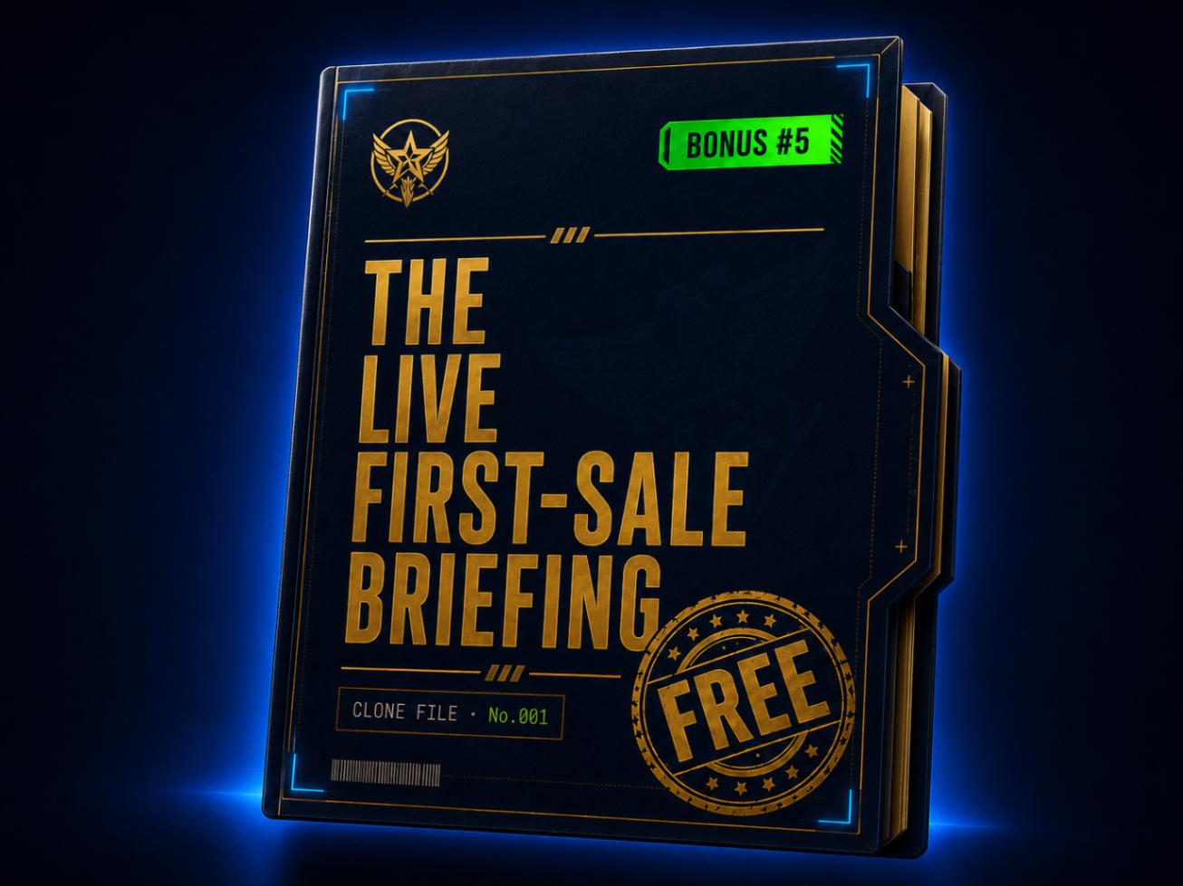 BONUS #5 — THE LIVE FIRST-SALE BRIEFING